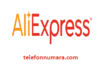 AliExpress Telefon Numarası Müşteri Hizmetleri WhatsApp Hattı İletişim Mail Adresi 